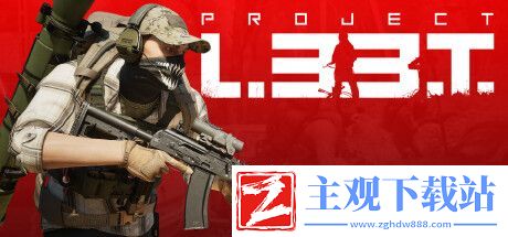 Project-L33T7月Steam抢测-战术撤离新游